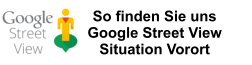 So finden Sie uns               Google Street View               Situation Vorort