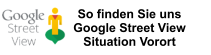 So finden Sie uns               Google Street View               Situation Vorort
